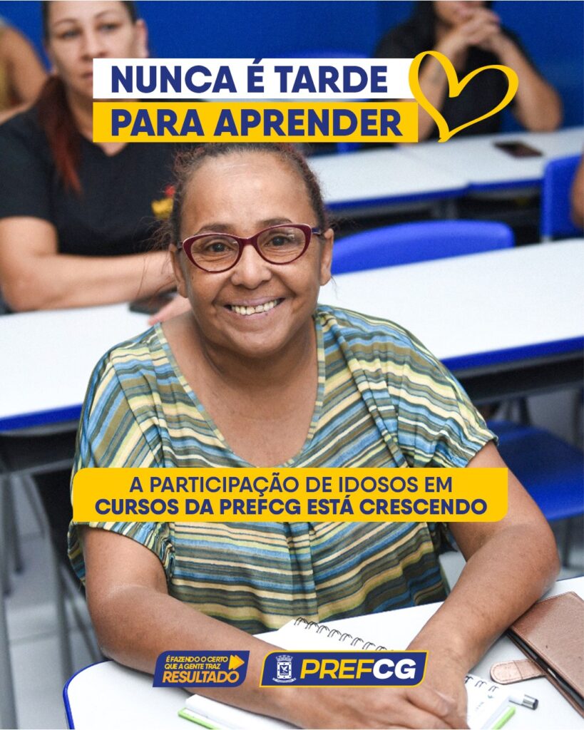 A procura de alunos 60+ pelos cursos da PrefCG está crescendo em 2026. Capacitações em Informática, Cuidador de Idosos e Marido de Aluguel t…