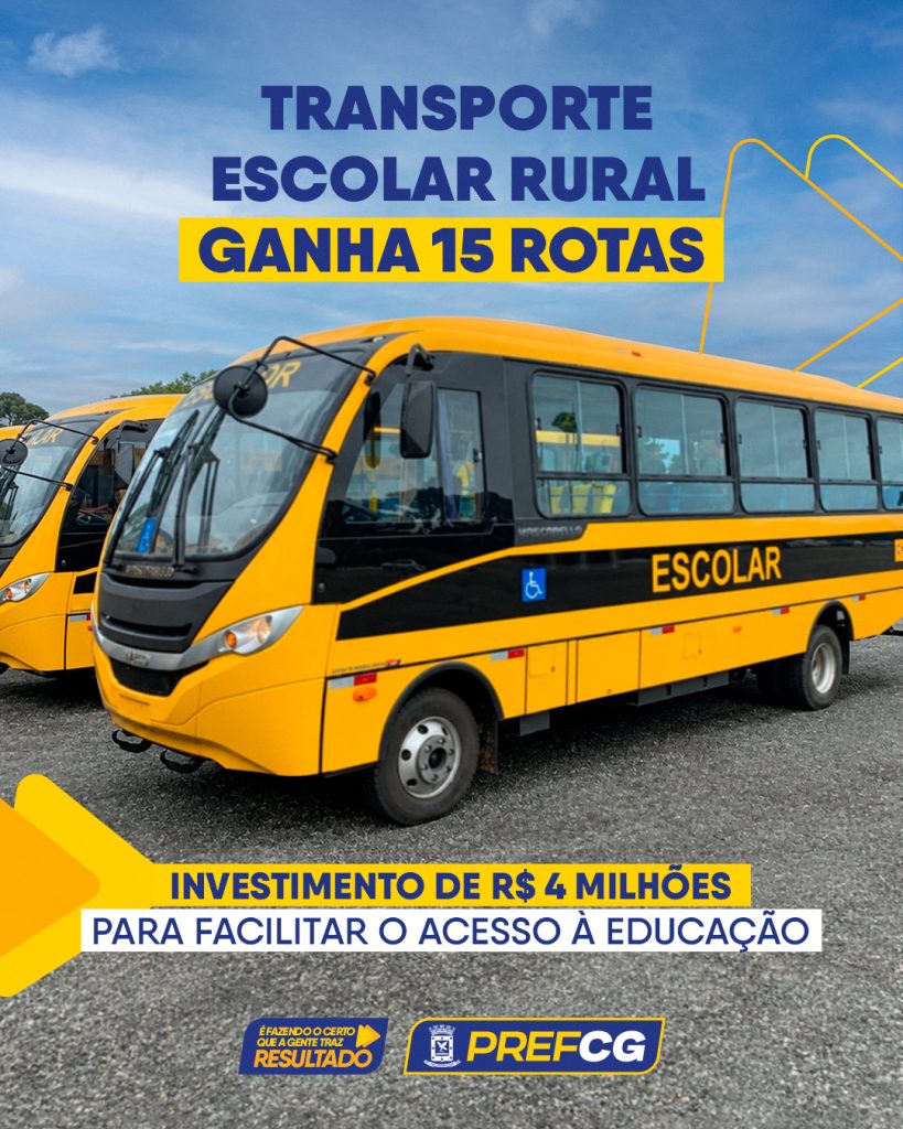 🚌 Mais acesso à educação para quem vive na zona rural! A PrefCG está investindo mais de R$ 4 milhões no transporte escolar rural, com 15 lin…
