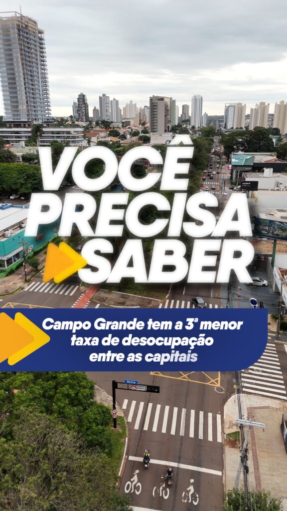 Campo Grande está entre as capitais com menor taxa de desemprego do Brasil! No 2º trimestre de 2026, a cidade alcançou a 3ª menor taxa de de…
