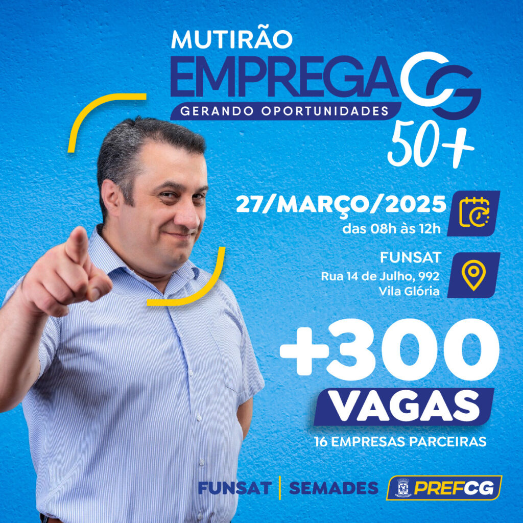 Emprega CG ofertará vagas para público 50+ na próxima quinta-feira