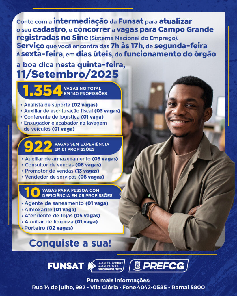 Funsat oferece 1.354 vagas nesta quinta-feira (11)