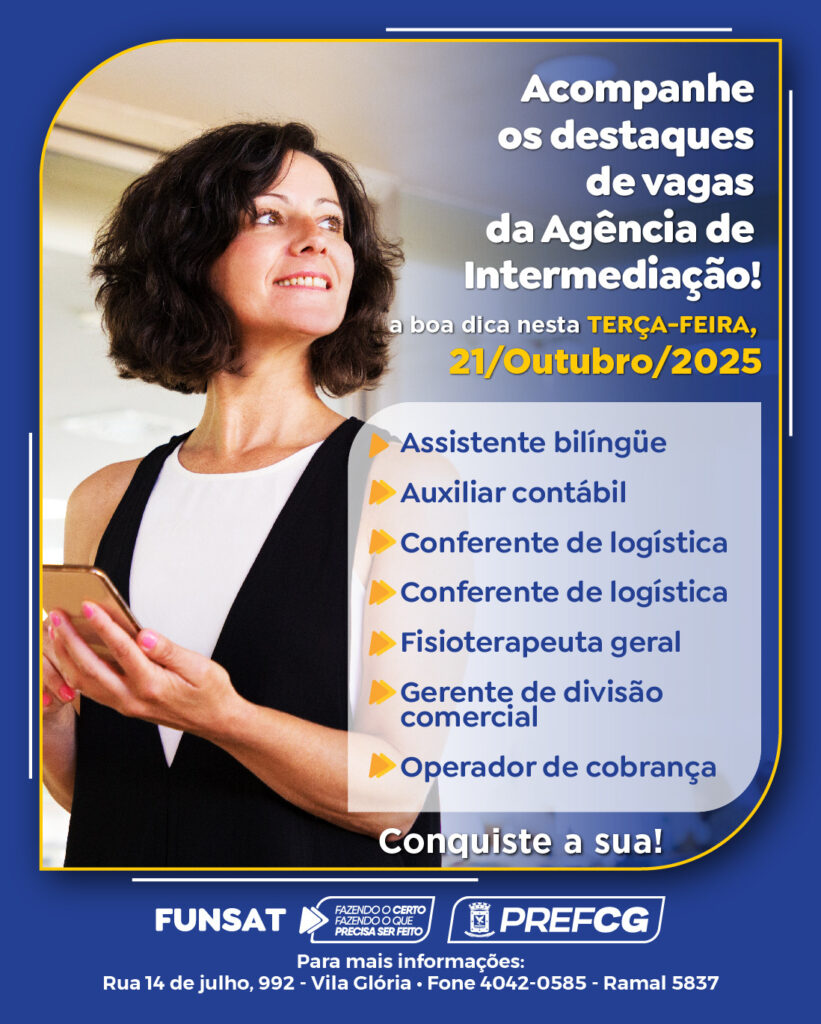 Funsat oferece 1.246 vagas nesta terça-feira (21) Funsat oferece 1.246 vagas nesta terça-feira (21)